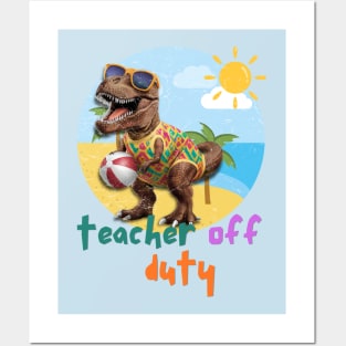 Teacher Off Duty Posters and Art